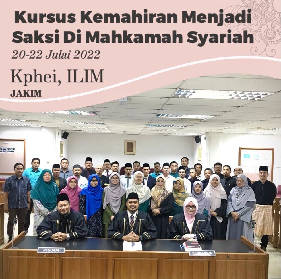 Kursus Kemahiran Menjadi Saksi Di Mahkamah Syariah 1